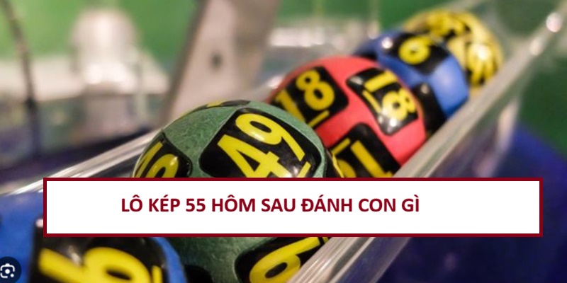 lo-kep-55-hom-sau-danh-con-gi