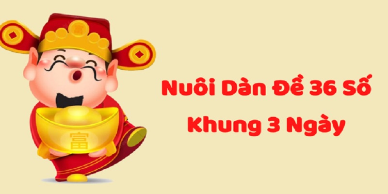 nuoi-dan-de-60-so-khung-3-ngay-bat-bai-1
