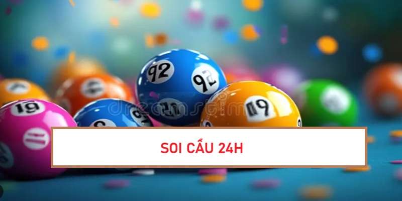 soi-cau-24h