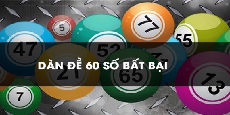 soi-cau-dan-de-60-so-bat-bai